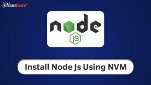 Read more about the article How to Install Node.js Using NVM