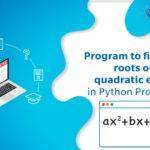 Roots of Quadratic Equation in Python