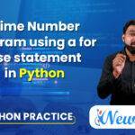 Prime Number Program in Python Using for Loop