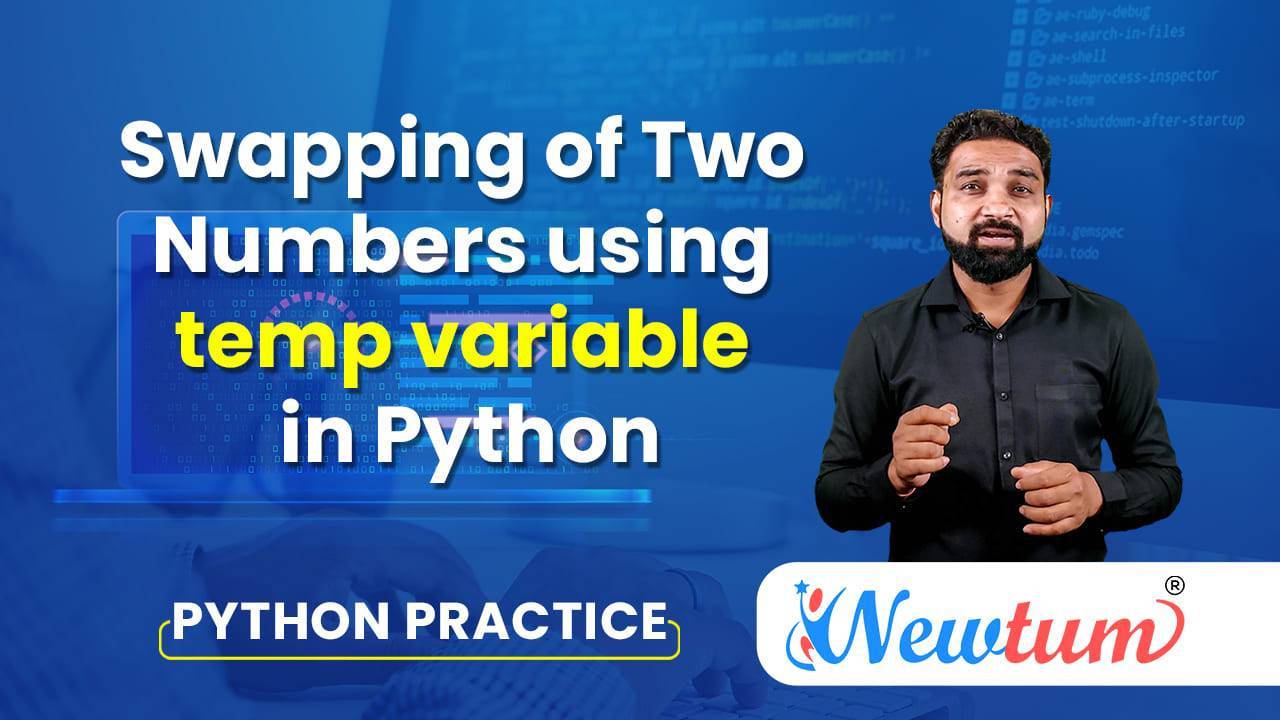 swapping-of-two-numbers-in-python-using-temp-variable-newtum