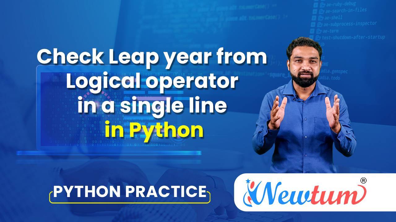 check-leap-year-from-logical-operator-in-a-single-line-in-python-newtum