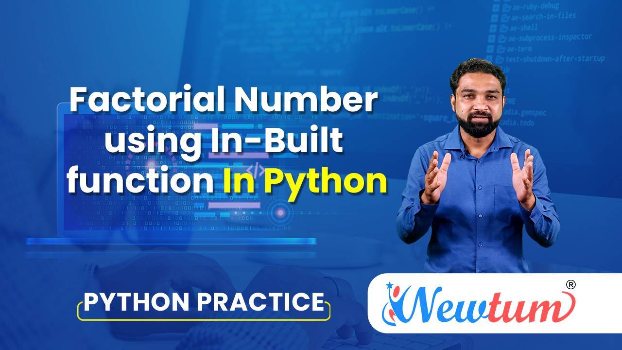 factorial-number-using-in-built-function-in-python-newtum