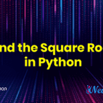 Find the Square Root in Python