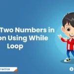 LCM of Two Numbers in Python Using While Loop