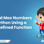 Min and Max Numbers in Python Using a User-defined Function
