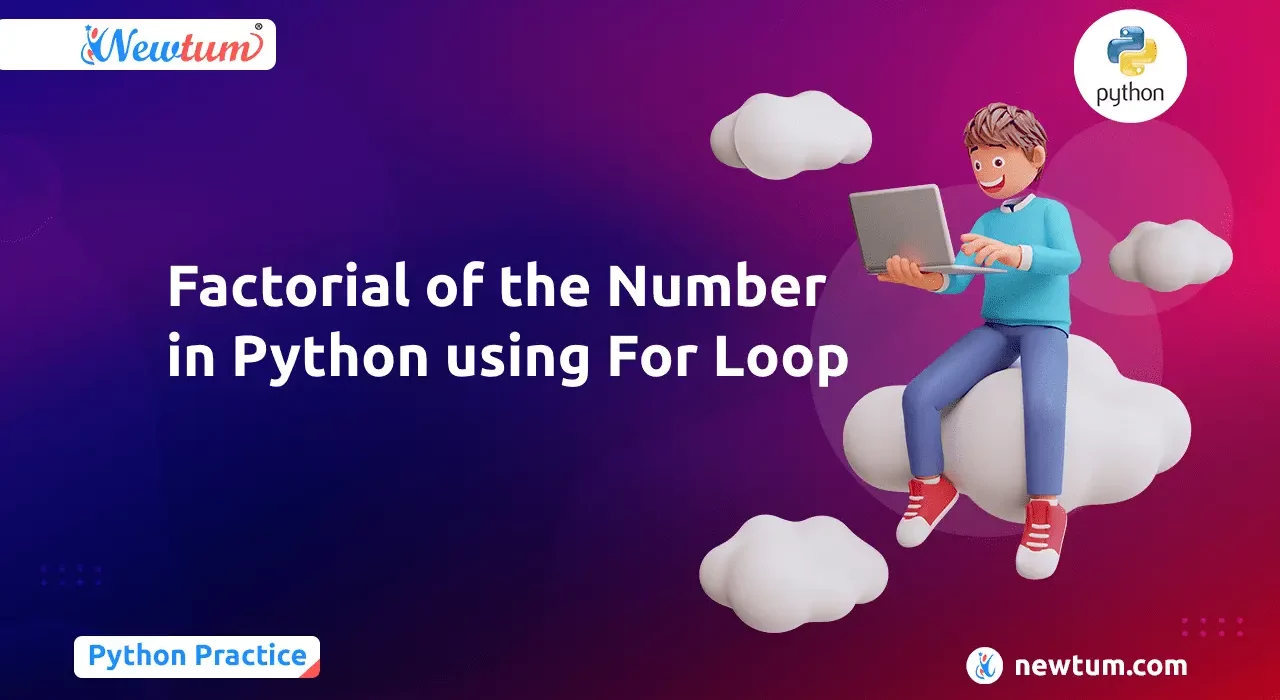 Factorial of a Number in Python Using for Loop