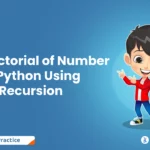 Find Factorial of Number in Python Using Recursion
