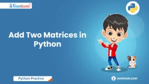 Read more about the article Add Two Matrices in Python