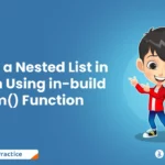 Flatten a Nested List in Python Using in-build Sum() Function