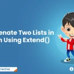 Concatenate Two Lists in Python Using Extend()