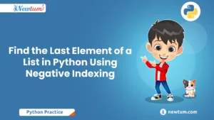 Read more about the article Find the Last Element of a List in Python Using Negative Indexing