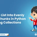 Split a List Into Evenly Sized Chunks in Python Using Collections