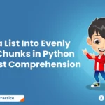Split a List Into Evenly Sized Chunks in Python Using List Comprehension