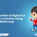 Count Number of Digits in a Number in Python Using While Loop