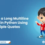 Create a Long Multiline String in Python Using Triple Quotes