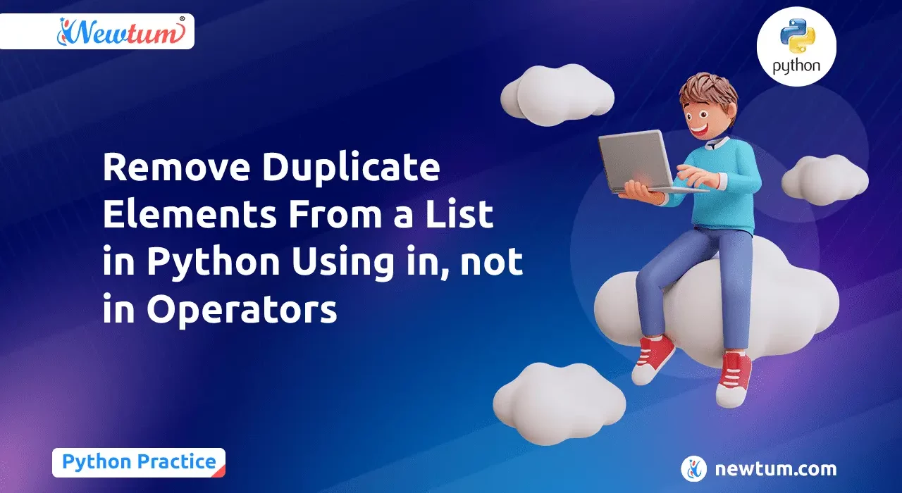 Remove Duplicate Elements From a List in Python Using in, not in Operators