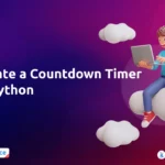 Create a Countdown Timer in Python