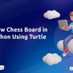Draw Chess Board in Python Using Turtle