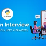 Top 50 Python Interview Questions and Answers for 2023