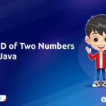 GCD of Two Numbers in Java