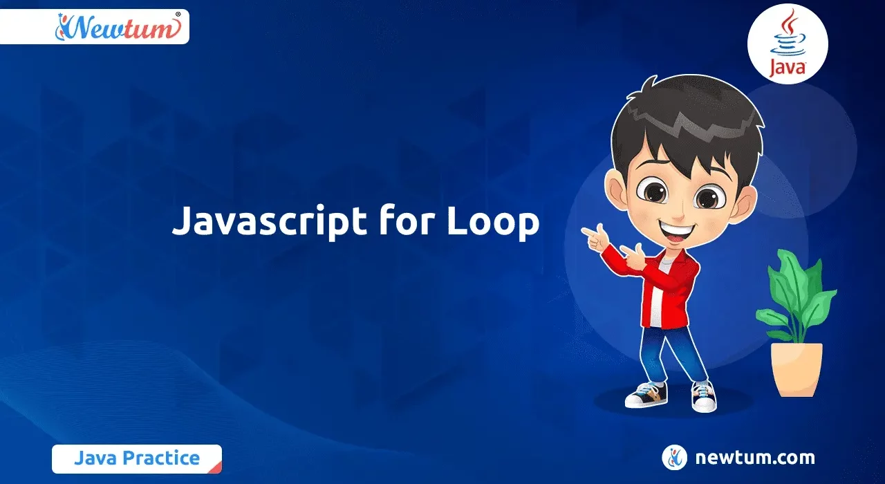 Learn Javascript for Loop: Importance and Types