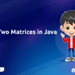 Add Two Matrices in Java