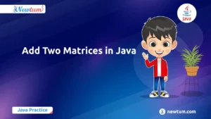 Read more about the article Add Two Matrices in Java