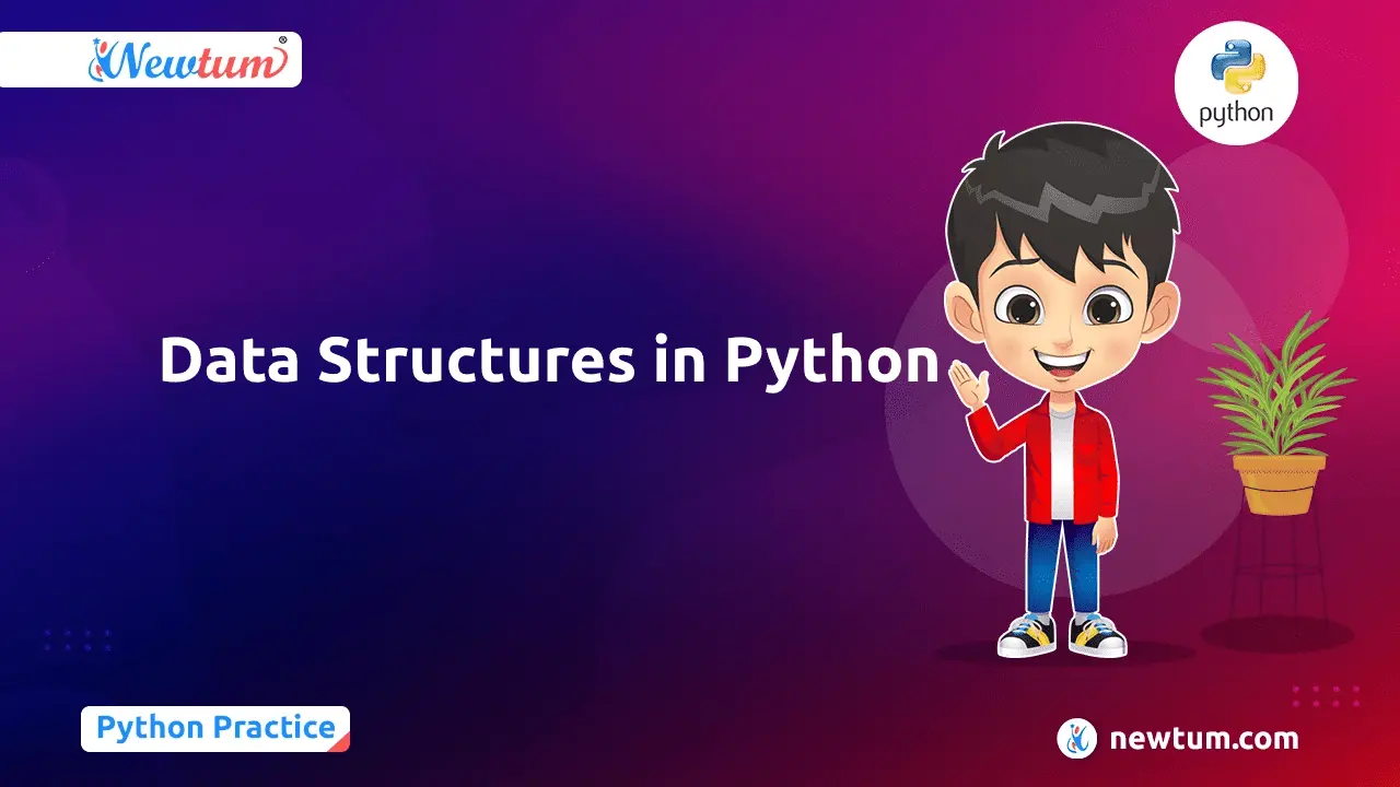 Python Data Structures- Learn With Newtum