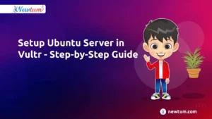 Read more about the article Setup Ubuntu Server in Vultr – Step-by-Step Guide