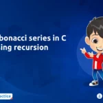 Fibonacci series in C using recursion