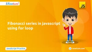 Read more about the article Fibonacci series in javascript using for loop