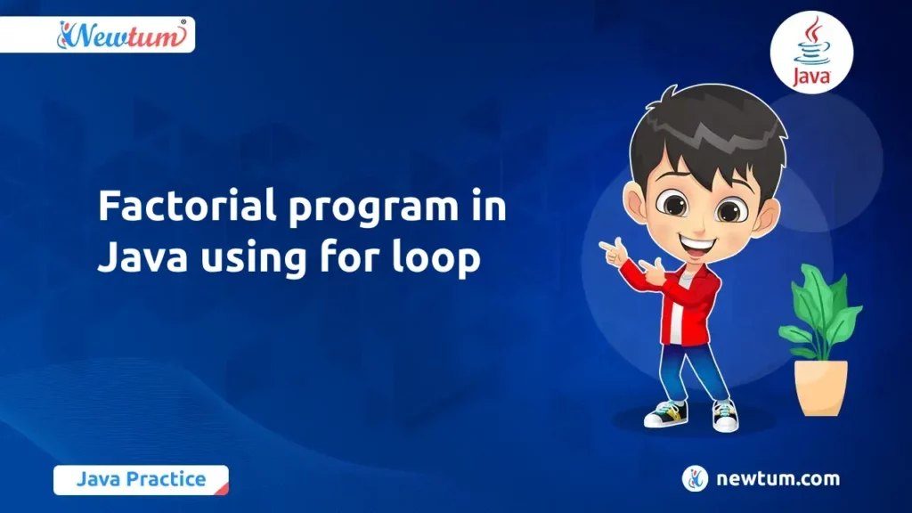 Factorial program in Java using for loop