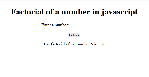 Output of Factorial of a number in javascript
