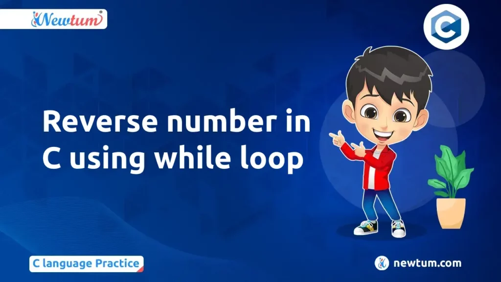 Reverse number in C using while loop