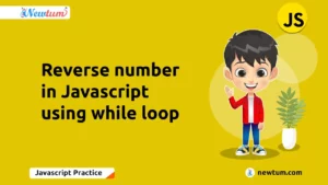 Read more about the article Reverse number in javascript using while loop
