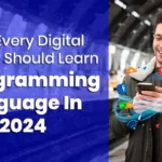 Why Every Digital Creator Should Learn A Programming Language In 2024 (And The Best Ones To Start With)