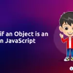 Check if an Object is an Array in JavaScript