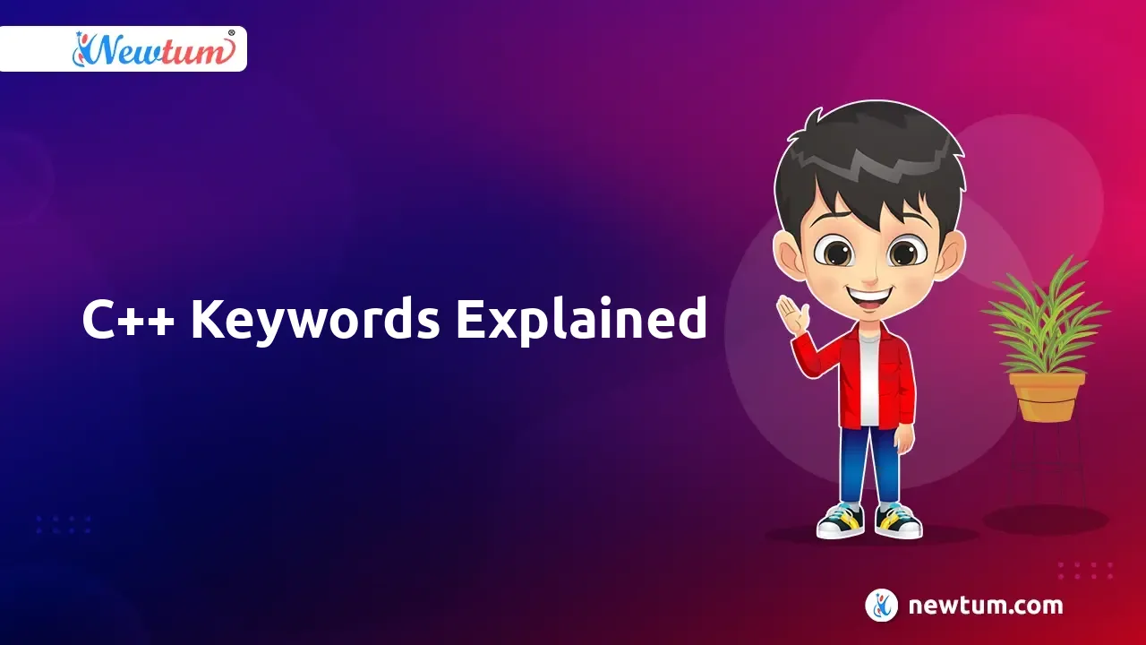 Understanding C++ Keywords Explained for Beginners - Newtum