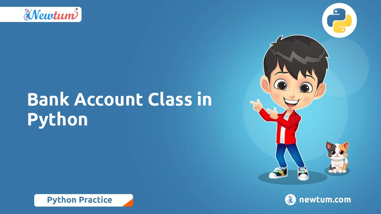 Bank Account Class in Python for Beginners - Newtum