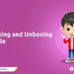 C# Boxing and Unboxing Example with Simple Program Explained