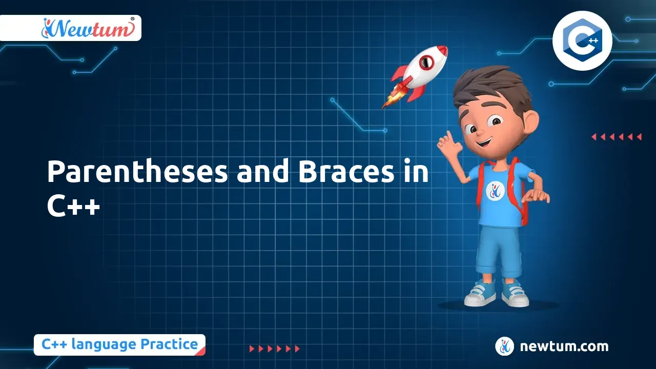 Parentheses and Braces in C++ Programming - Newtum