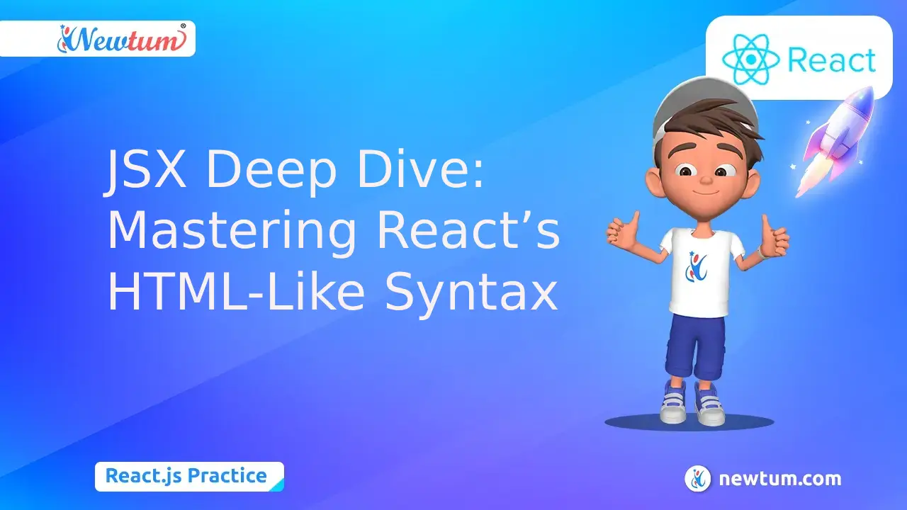JSX Deep Dive React: HTML-like Syntax in React Explained