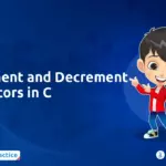 What Are Increment and Decrement Operators in C and How Do They Work?
