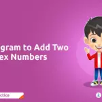 How Do You Write a C# Program to Add Two Complex Numbers?