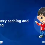 What Are SQL Query Caching and Batching?
