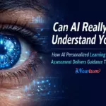 Can AI Really Understand You? How AI Personalized Learning Assessment Delivers Guidance That Fits