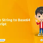 How Do You Encode String to Base64 JavaScript?
