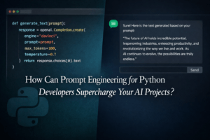 Read more about the article How Can Prompt Engineering for Python Developers Supercharge Your AI Projects?