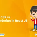 SSR vs CSR vs Pre-rendering in React JS: Which Is Better?