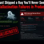 Your AI Just Shipped a Bug You’ll Never See Coming: Real Failure Patterns from AI Hallucinations in Code